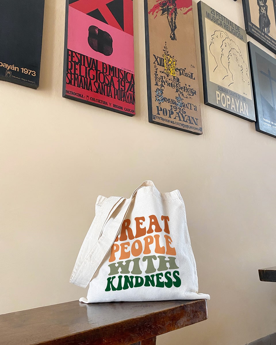Treat People With Kindness Tote Bag